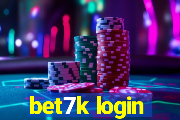 bet7k login