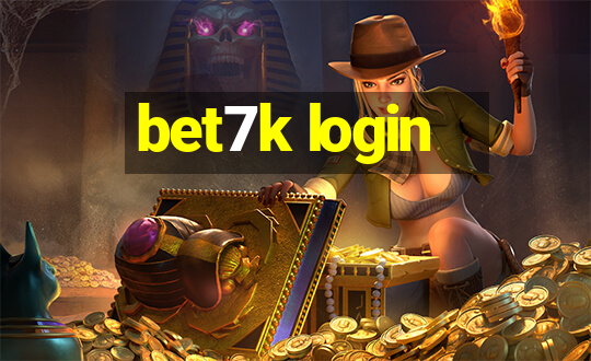 bet7k login