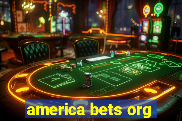 america bets org