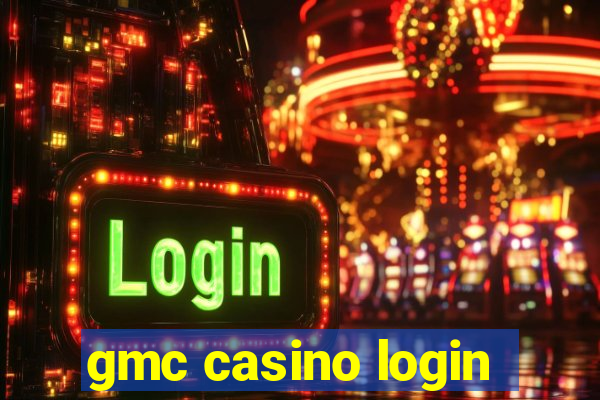 gmc casino login