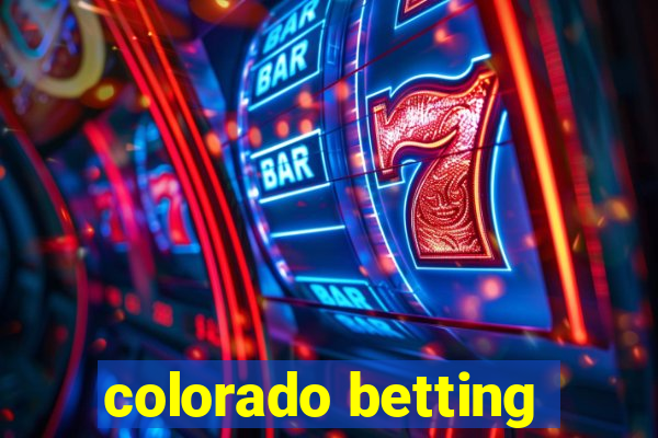 colorado betting