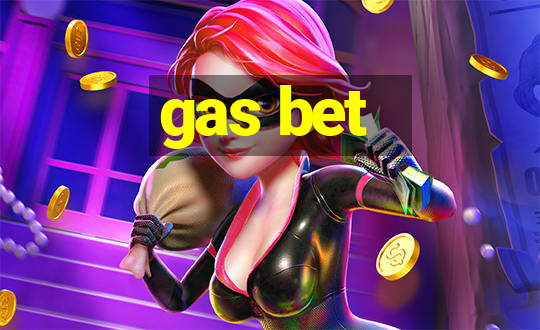 gas bet