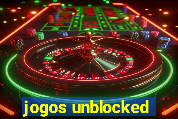 jogos unblocked