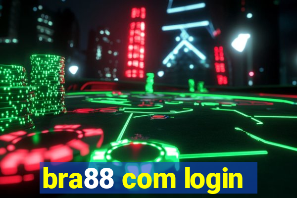 bra88 com login