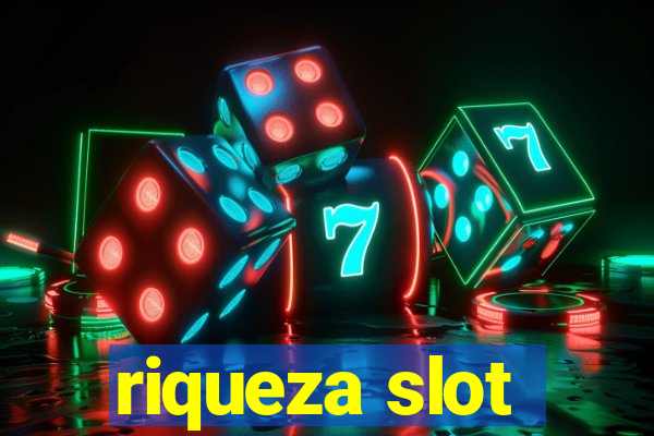 riqueza slot