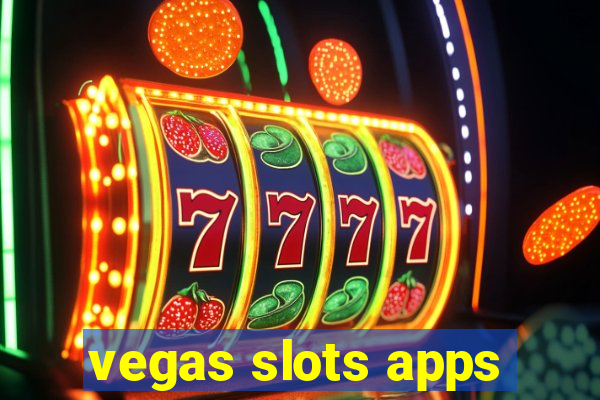 vegas slots apps