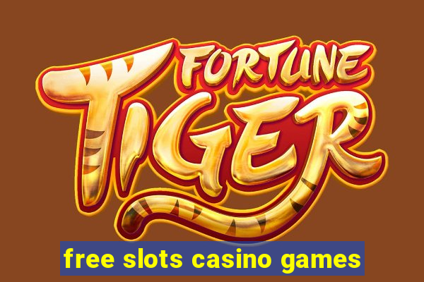 free slots casino games