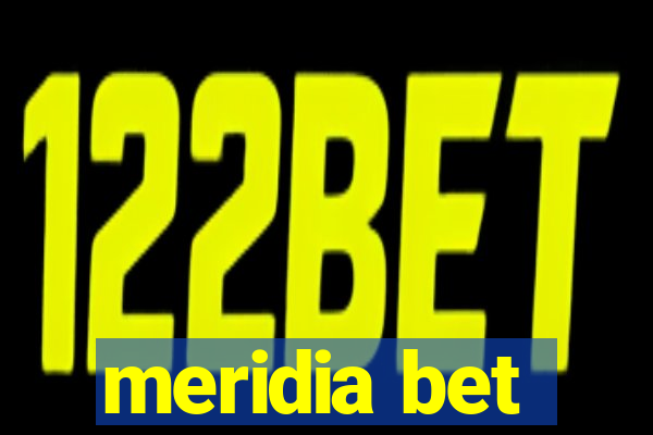 meridia bet