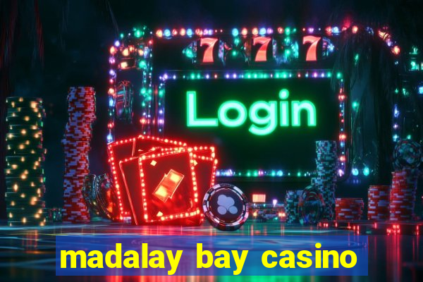 madalay bay casino