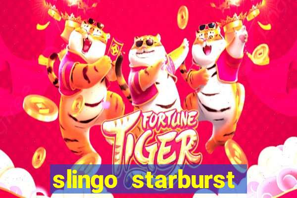 slingo starburst online slot