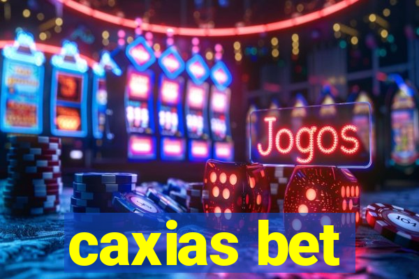 caxias bet