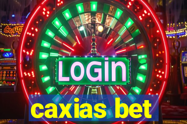 caxias bet