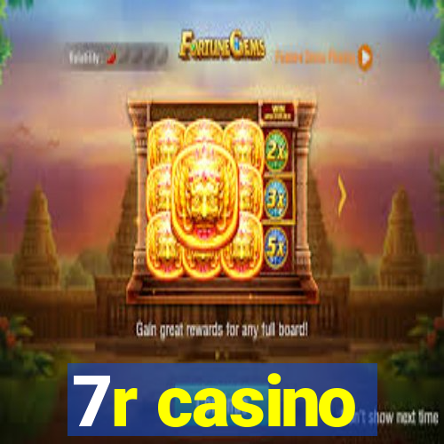 7r casino