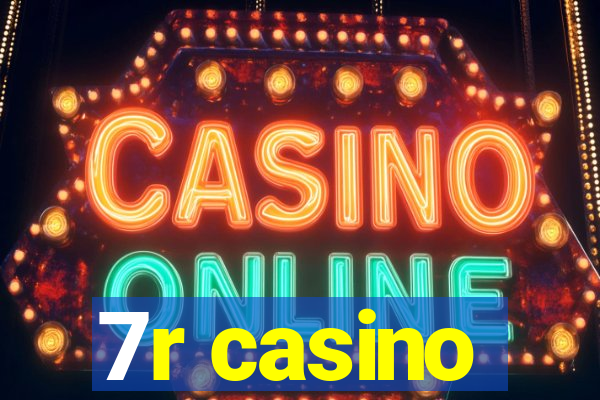 7r casino