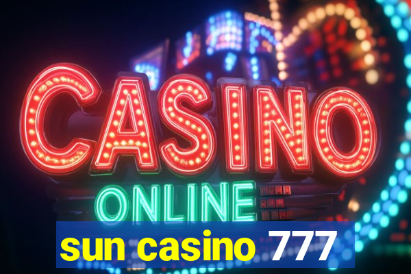 sun casino 777