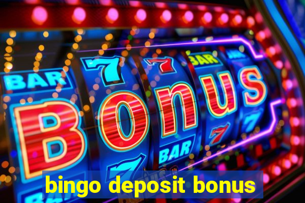 bingo deposit bonus