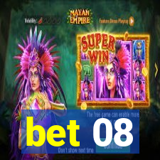 bet 08