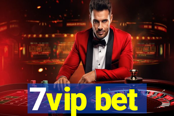 7vip bet