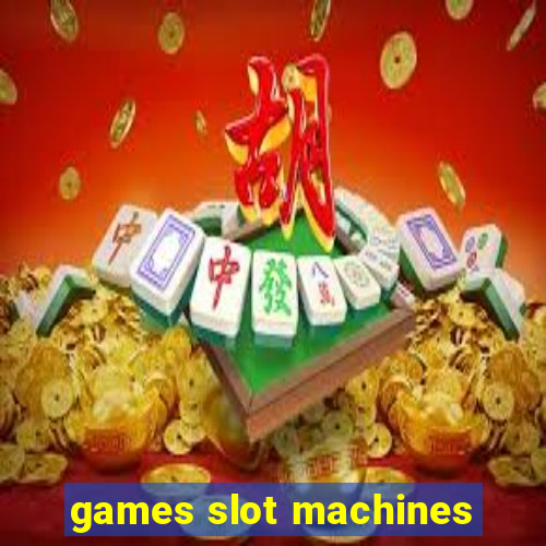 games slot machines