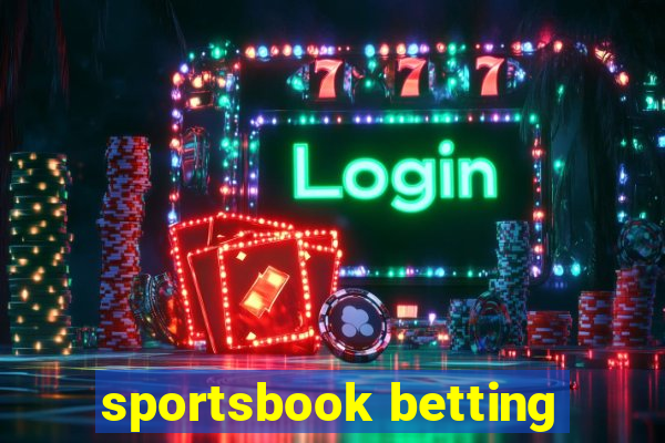 sportsbook betting