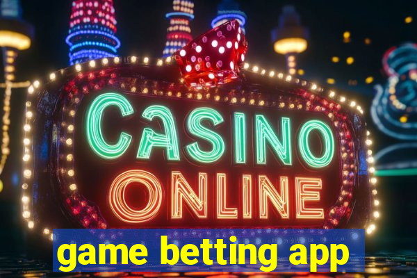 game betting app