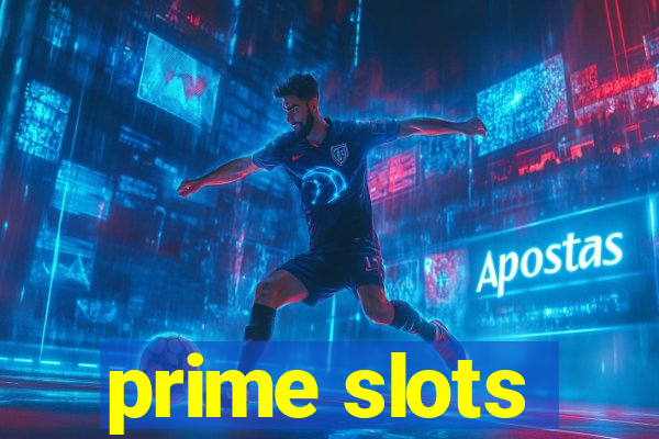 prime slots