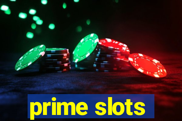 prime slots