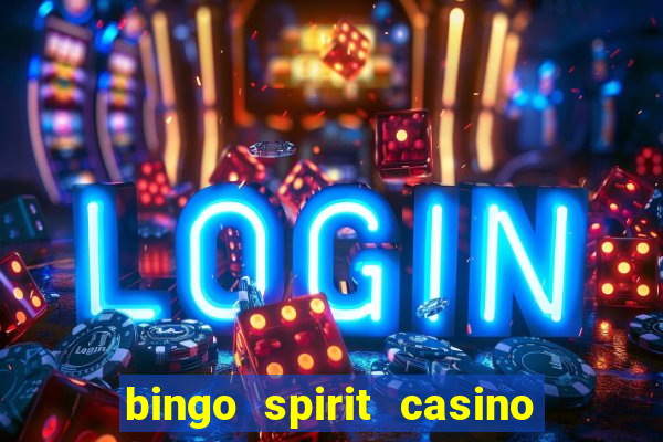 bingo spirit casino no deposit bonus codes