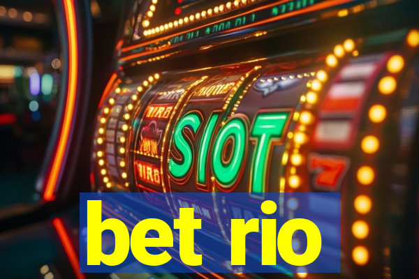 bet rio