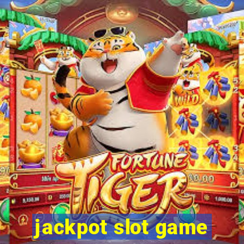 jackpot slot game