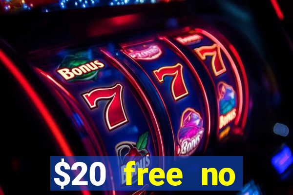 $20 free no deposit casino