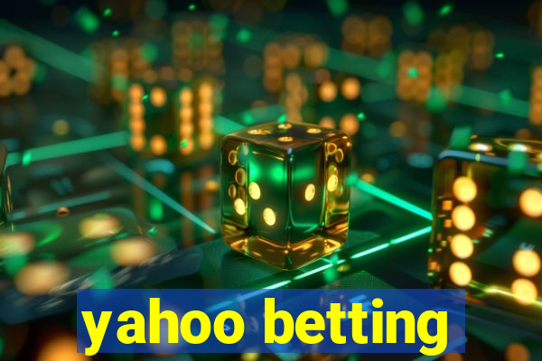 yahoo betting