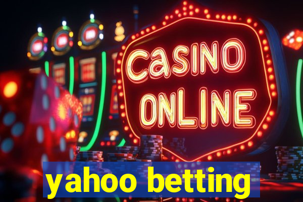 yahoo betting