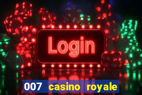 007 casino royale str br