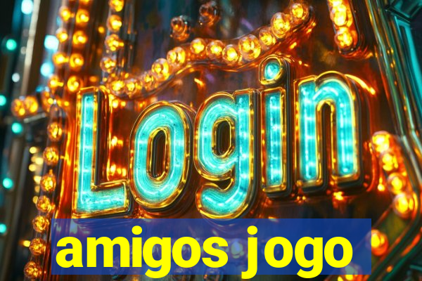 amigos jogo