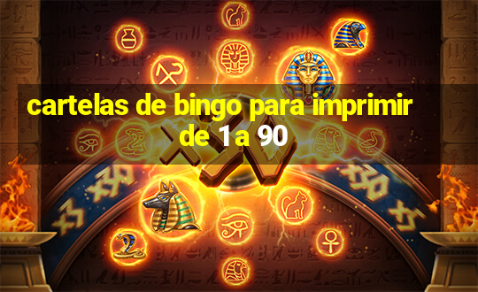 cartelas de bingo para imprimir de 1 a 90