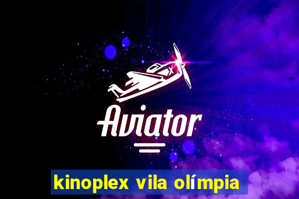 kinoplex vila olímpia