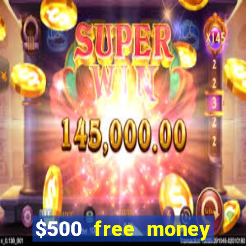 $500 free money casinos no deposit required usa