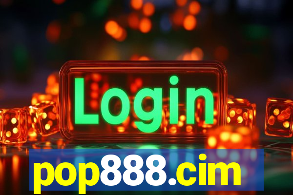 pop888.cim