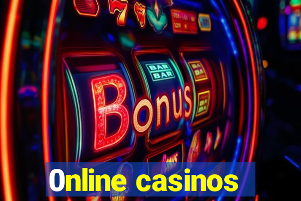 0nline casinos