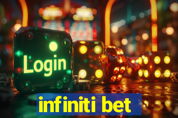 infiniti bet