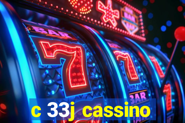 c 33j cassino