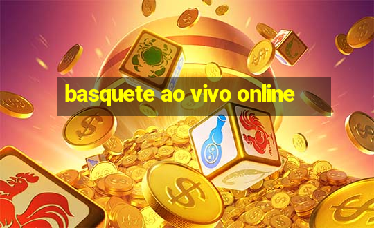 basquete ao vivo online