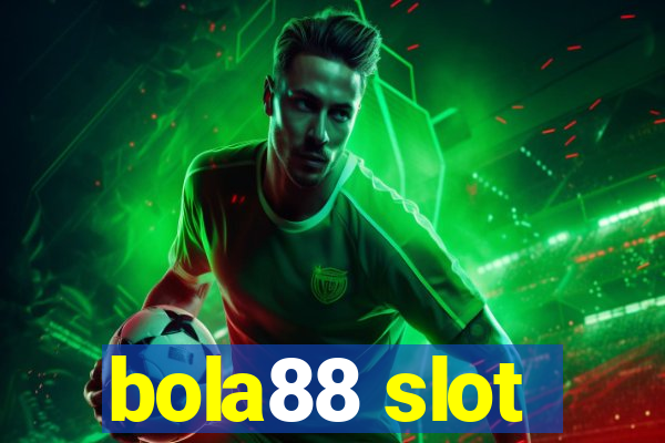 bola88 slot