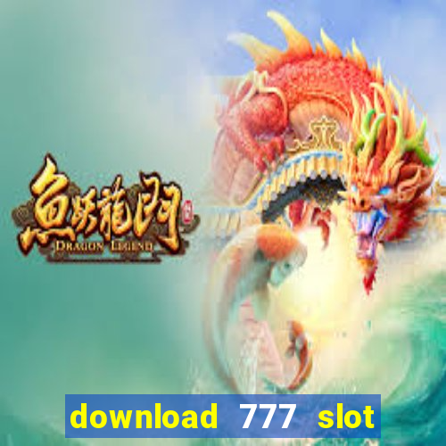 download 777 slot machine game