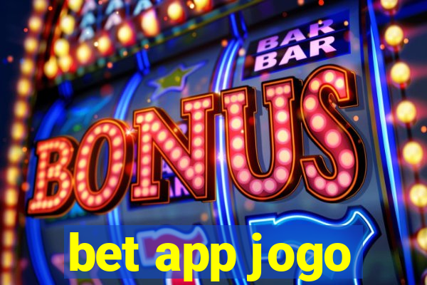 bet app jogo