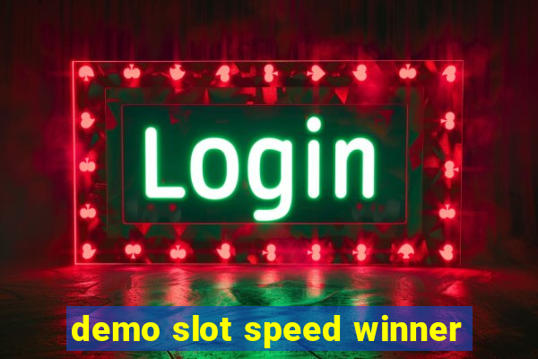 demo slot speed winner