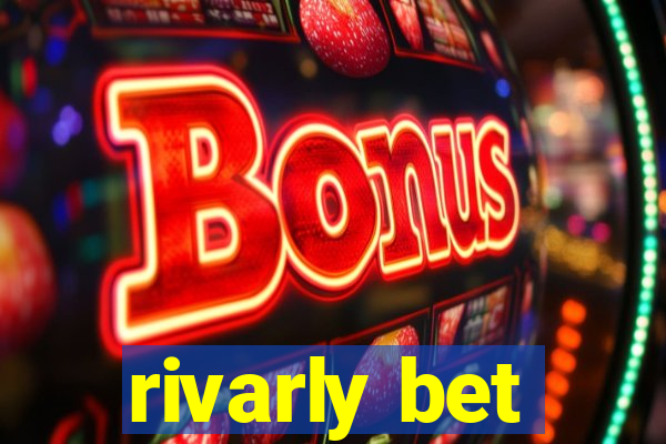 rivarly bet