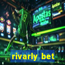 rivarly bet