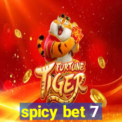 spicy bet 7